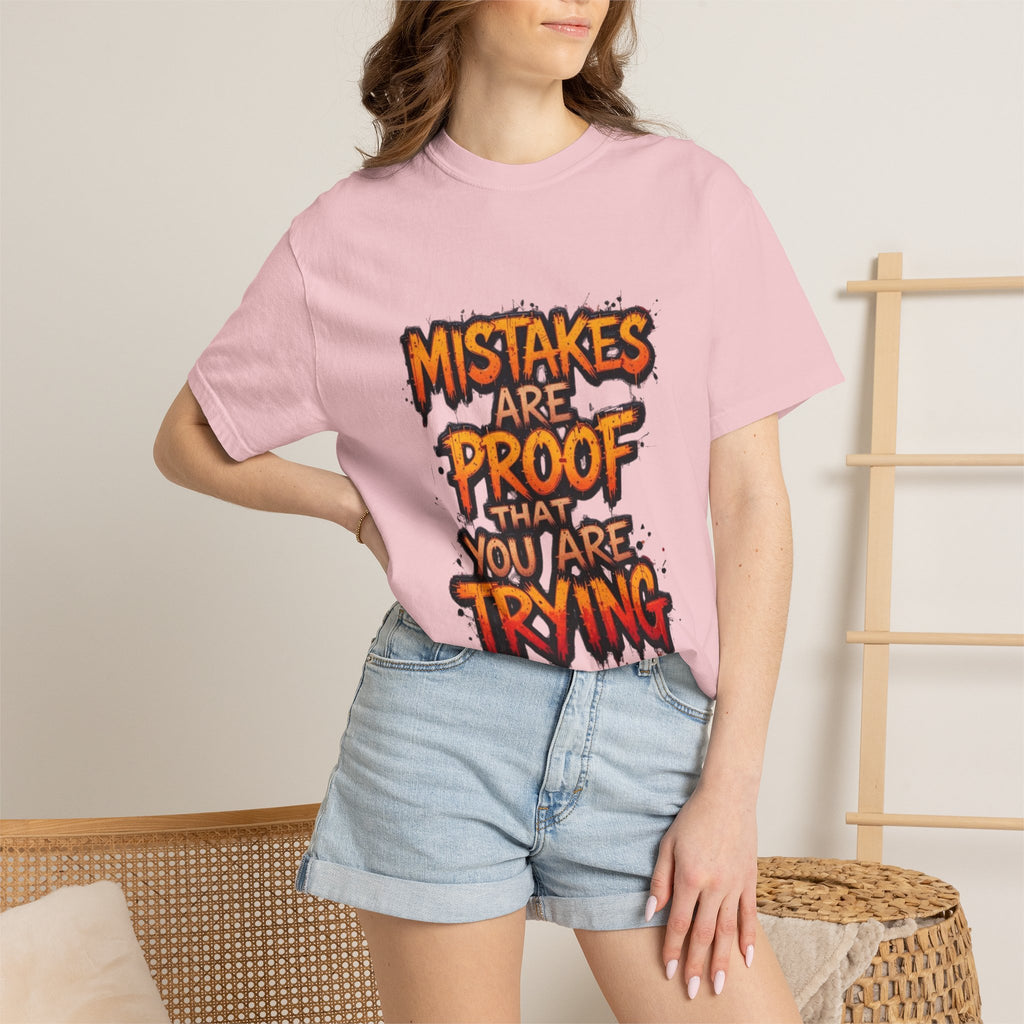 Motivational Graphic T-Shirt "Mistakes Are Proof You Are Trying"  "Failure Is Part Of Success"
