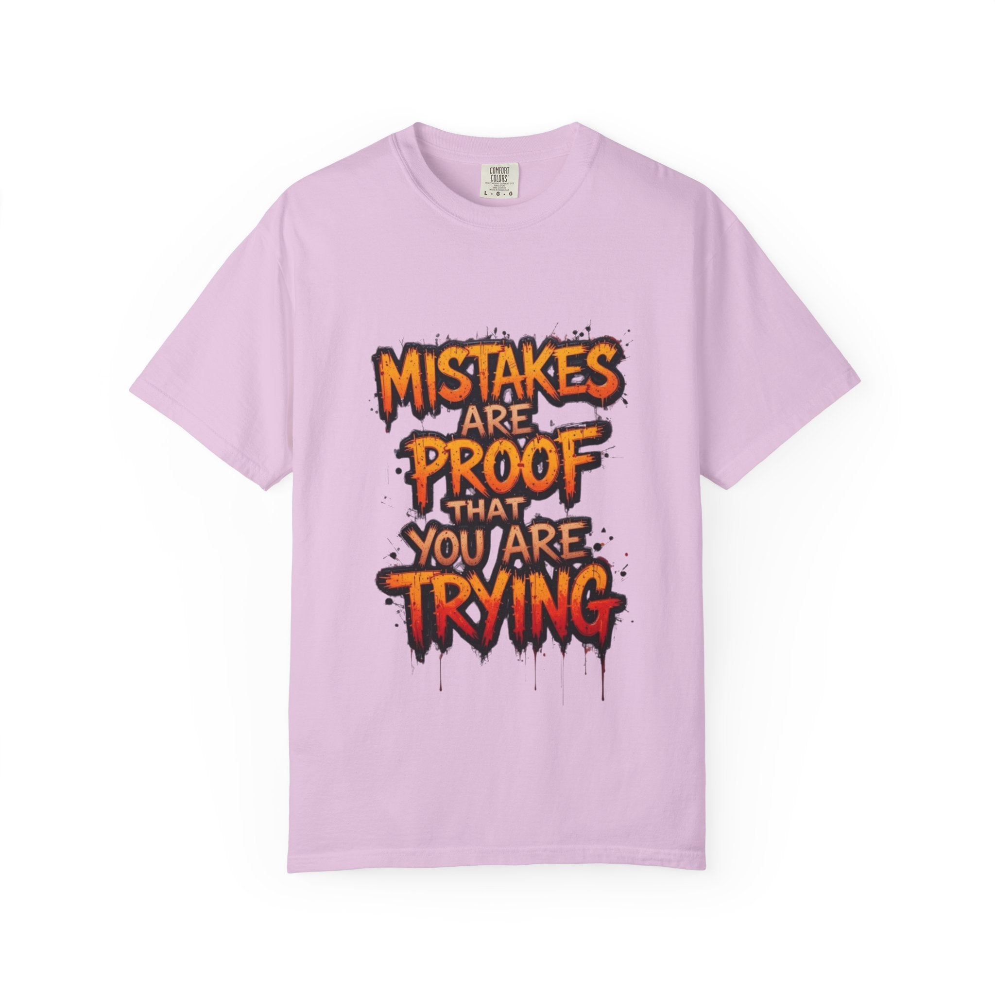 Motivational Graphic T-Shirt "Mistakes Are Proof You Are Trying"  "Failure Is Part Of Success"