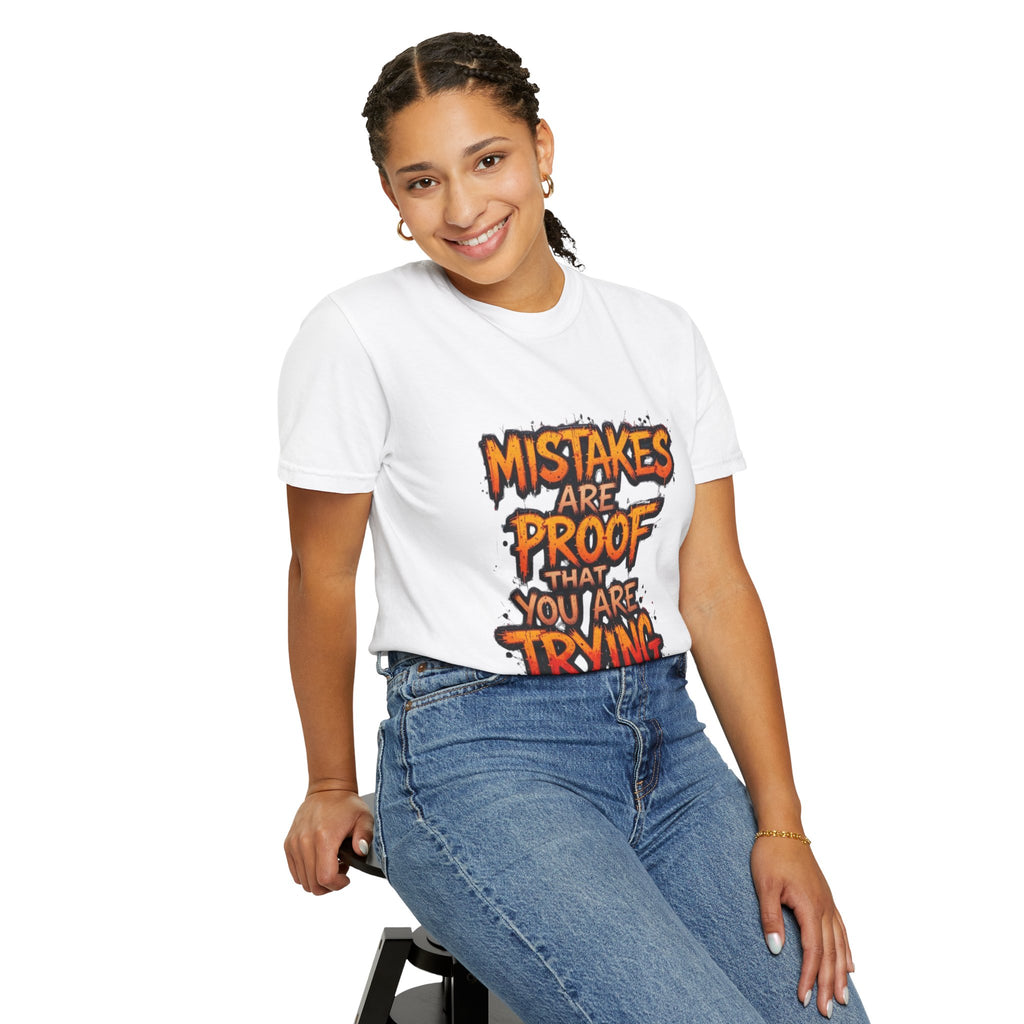 Motivational Graphic T-Shirt "Mistakes Are Proof You Are Trying"  "Failure Is Part Of Success"