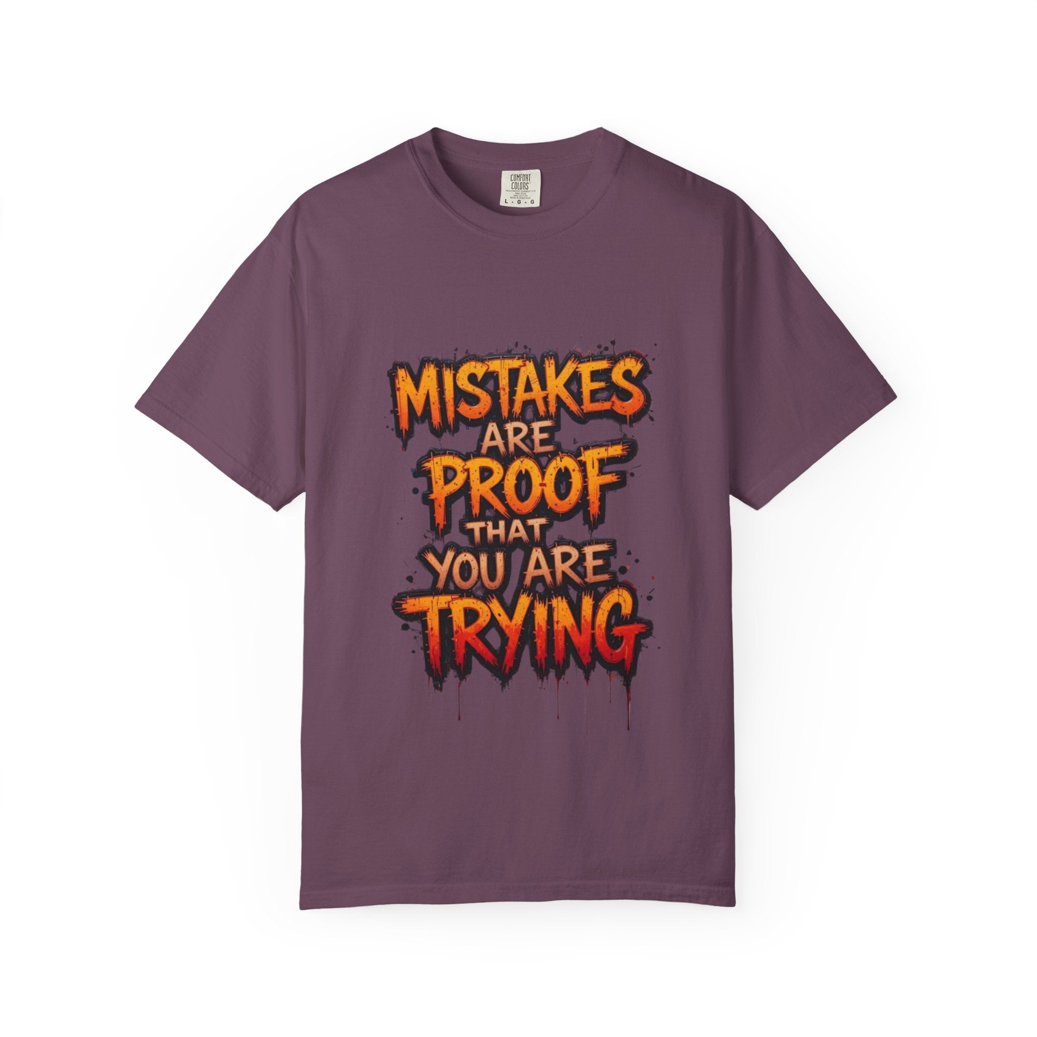 Motivational Graphic T-Shirt "Mistakes Are Proof You Are Trying"  "Failure Is Part Of Success"