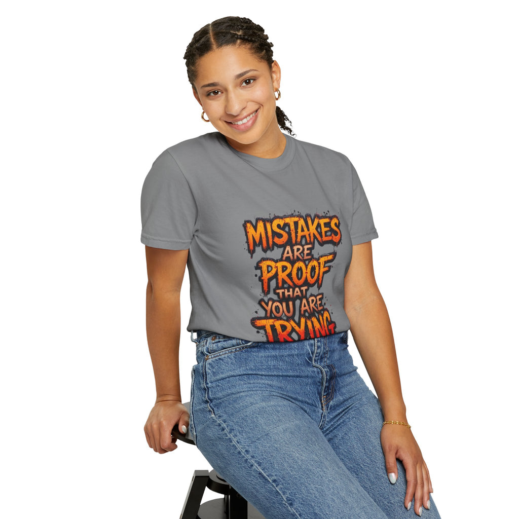 Motivational Graphic T-Shirt "Mistakes Are Proof You Are Trying"  "Failure Is Part Of Success"